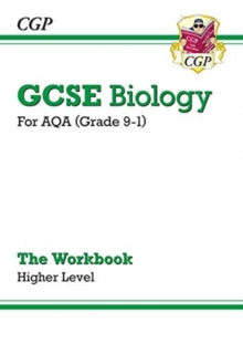 Grade 9-1 GCSE Biology: AQA Workbook - Higher - CGP Books; CGP Books (Paperback) 23-04-2019 