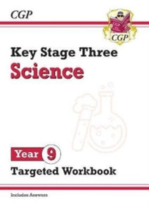 KS3 Science Year 9 Targeted Workbook (with answers) - CGP Books; CGP Books (Paperback) 24-05-2019 