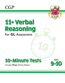 New 11+ GL 10-Minute Tests: Verbal Reasoning - Ages 9-10 (with Online Edition) - CGP Books; CGP Books (Paperback) 26-04-2019 