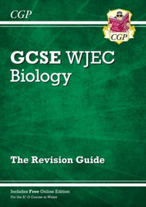 New WJEC GCSE Biology Revision Guide (with Online Edition) - CGP Books; CGP Books (Paperback) 21-08-2019 