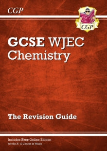 WJEC GCSE Chemistry Revision Guide (with Online Edition) - CGP Books; CGP Books (Paperback) 09-08-2019 