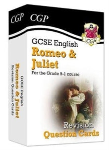 New Grade 9-1 GCSE English Shakespeare - Romeo & Juliet Revision Question Cards - CGP Books; CGP Books (Mixed media product) 07-05-2019 