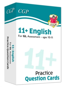 New 11+ GL English Revision Question Cards - Ages 10-11 - CGP Books; CGP Books (Mixed media product) 29-07-2019 
