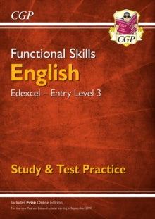 Functional Skills English: Edexcel Entry Level 3 - Study & Test Practice (for 2021 & beyond) - CGP Books; CGP Books (Paperback) 23-08-2019 