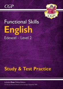 Functional Skills English: Edexcel Level 2 - Study & Test Practice (for 2021 & beyond) - CGP Books; CGP Books (Paperback) 08-08-2019 