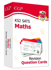 New KS2 Maths SATS Revision Question Cards (for the 2022 tests) - CGP Books; CGP Books (Mixed media product) 19-08-2019 