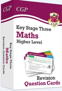 New KS3 Maths Revision Question Cards - Higher - CGP Books; CGP Books (Mixed media product) 06-11-2019 
