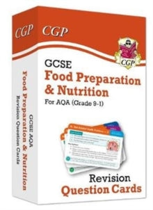 New Grade 9-1 GCSE Food Preparation & Nutrition AQA Revision Question Cards - CGP Books; CGP Books (Mixed media product) 13-12-2019 