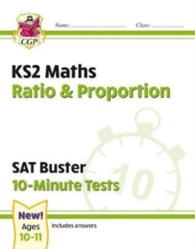 New KS2 Maths SAT Buster 10-Minute Tests - Ratio & Proportion (for the 2022 tests) - CGP Books; CGP Books (Paperback) 12-12-2019 
