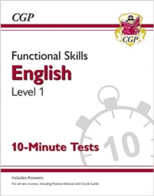 New Functional Skills English Level 1 - 10 Minute Tests (for 2020 & beyond) - CGP Books; CGP Books (Paperback) 28-02-2020 