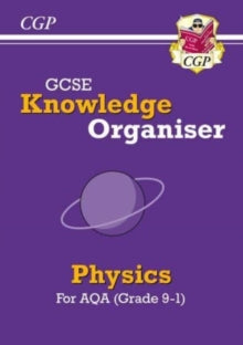 New GCSE Knowledge Organiser: AQA Physics (Grade 9-1) - CGP Books; CGP Books (Paperback) 10-03-2020 