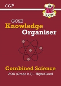 New GCSE Knowledge Organiser: AQA Combined Science - Higher (Grade 9-1) - CGP Books; CGP Books (Paperback) 17-03-2020 