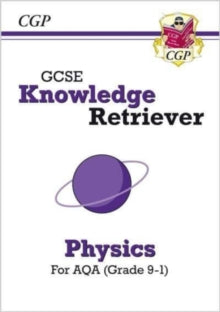 New GCSE Knowledge Retriever: AQA Physics (Grade 9-1) - CGP Books; CGP Books (Paperback) 10-03-2020 