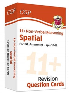New 11+ GL Revision Question Cards: Non-Verbal Reasoning Spatial - Ages 10-11 - CGP Books; CGP Books (Mixed media product) 04-06-2020 