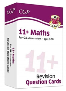 New 11+ GL Revision Question Cards: Maths - Ages 9-10 - CGP Books; CGP Books (Mixed media product) 03-06-2020 