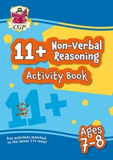 New 11+ Activity Book: Non-Verbal Reasoning - Ages 7-8 - CGP Books; CGP Books (Paperback) 03-06-2020 