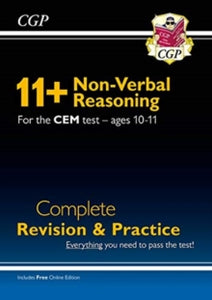 New 11+ CEM Non-Verbal Reasoning Complete Revision and Practice - Ages 10-11 (with Online Edition) - CGP Books; CGP Books (Paperback) 06-08-2020 