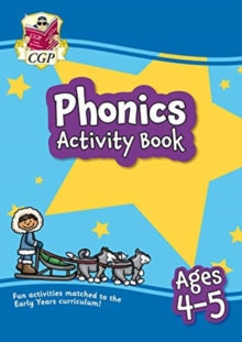 New Phonics Activity Book for Ages 4-5 (Reception): perfect for learning at home - CGP Books; CGP Books (Paperback) 27-05-2020 