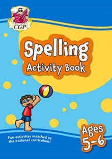 New Spelling Activity Book for Ages 5-6 (Year 1): perfect for learning at home - CGP Books; CGP Books (Paperback) 07-08-2020 