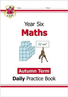 New KS2 Maths Daily Practice Book: Year 6 - Autumn Term - CGP Books; CGP Books (Paperback) 20-08-2020 