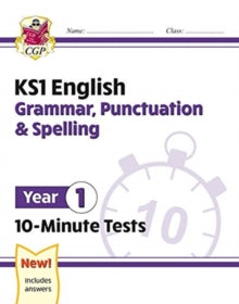 New KS1 English 10-Minute Tests: Grammar, Punctuation & Spelling - Year 1 - CGP Books; CGP Books (Paperback) 15-09-2020 