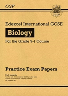 New Edexcel International GCSE Biology Practice Papers - for the Grade 9-1 Course - CGP Books; CGP Books (Paperback) 12-10-2020 