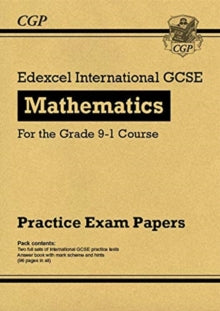 New Edexcel International GCSE Maths Practice Papers: Higher - for the Grade 9-1 Course - CGP Books; CGP Books (Paperback) 23-10-2020 