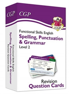 New Functional Skills English Revision Question Cards: Spelling, Punctuation & Grammar - Level 2 - CGP Books; CGP Books (Mixed media product) 20-10-2020 