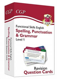 New Functional Skills English Revision Question Cards: Spelling, Punctuation & Grammar - Level 1 - CGP Books; CGP Books (Mixed media product) 05-11-2020 