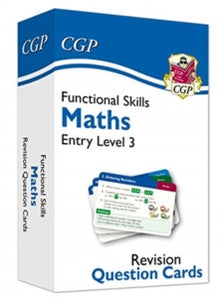 New Functional Skills Maths Revision Question Cards - Entry Level 3 - CGP Books; CGP Books (Mixed media product) 15-12-2020 