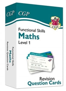 New Functional Skills Maths Revision Question Cards - Level 1 - CGP Books; CGP Books (Mixed media product) 14-12-2020 