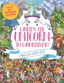 Search and Find Activity  Where's the Unicorn in Wonderland?: A Magical Search and Find Book - Paul Moran; Adrienn Schoenberg (Paperback) 01-10-2020 