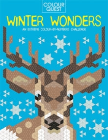 Colour Quest  Colour Quest (R): Winter Wonders: An Extreme Colour by Numbers Challenge - Daniela Geremia; Lauren Farnsworth (Paperback) 28-10-2021 
