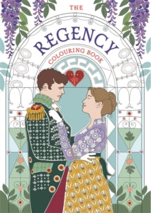 The Regency Colouring Book - Amy-Jane Adams (Paperback) 11-11-2021 