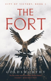 The Fort - Adrian Goldsworthy (Paperback) 09-12-2021 