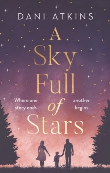 A Sky Full of Stars - Dani Atkins (Paperback) 05-08-2021 