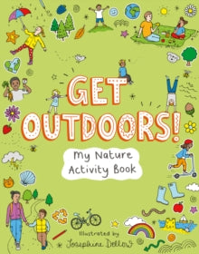 Activity Books  Get Outdoors!: My Nature Activity Book - Ups!de Down Books; Josephine Dellow (Paperback) 11-11-2021 