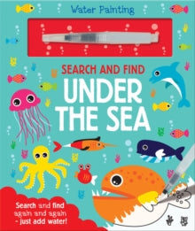 Water Painting Search and Find  Search and Find Under the Sea - Georgie Taylor; Maaike Boot (Hardback) 01-05-2020 