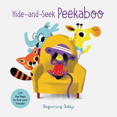 Hide-and-Seek Peekaboo: Beginning Baby - Chronicle Books (Board book) 30-09-2021 
