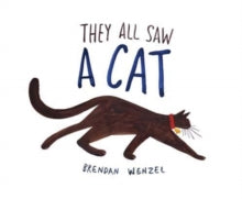 They All Saw a Cat - Brendan Wenzel (Paperback) 19-10-2020 