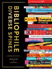 Bibliophile  Bibliophile: Diverse Spines - Jamise Harper; Jane Mount; Jane Mount (Hardback) 28-10-2021 