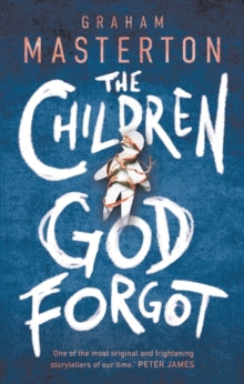 The Children God Forgot - Graham Masterton (Paperback) 14-10-2021 