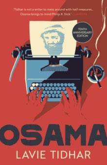 Osama - Lavie Tidhar (Paperback) 02-09-2021 Winner of World Fantasy Award 2012 (United States).