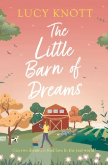 The Little Barn of Dreams - Lucy Knott (Paperback) 14-10-2021 