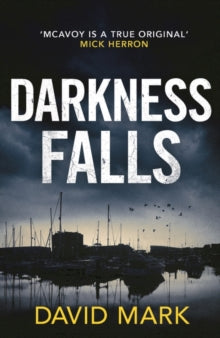 Darkness Falls - David Mark (Paperback) 11-11-2021 