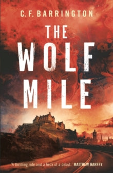 The Wolf Mile - C.F. Barrington (Paperback) 05-08-2021 