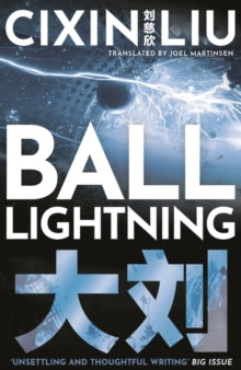 Ball Lightning - Cixin Liu; Joel Martinsen (Paperback) 05-08-2021 