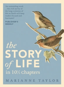 The Story of Life in 101/2 Chapters - Marianne Taylor (Hardback) 08-07-2021 