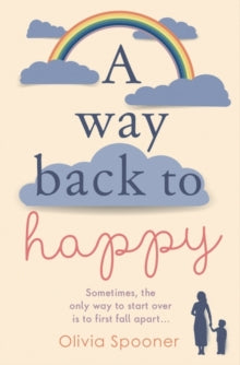 A Way Back to Happy - Olivia Spooner (Paperback) 11-11-2021 