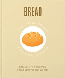 The Little Book of Bread: Baked to Perfection - Orange Hippo! (Hardback) 17-03-2022 